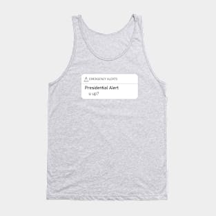 Presidential Alert Tank Top